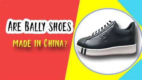 bally fake shoes made in china|counterfeit bally shoes.